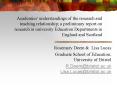Academics' understandings of the research and teaching relationship; a preliminary report on research in university Education Departments in England and Scotland PowerPoint PPT Presentation