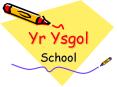 Yr Ysgol PowerPoint PPT Presentation