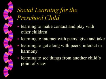 Social Learning for the Preschool Child