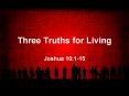Three Truths for Living PowerPoint PPT Presentation
