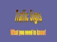 Traffic Signs PowerPoint PPT Presentation