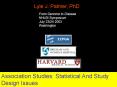 Association Studies: Statistical And Study Design Issues PowerPoint PPT Presentation