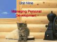 Unit Nine Managing Personal Development PowerPoint PPT Presentation