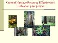 Cultural Heritage Resource Effectiveness Evaluation pilot project PowerPoint PPT Presentation