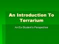 An Introduction To Terrarium PowerPoint PPT Presentation