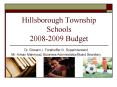 Hillsborough Township Schools 20082009 Budget PowerPoint PPT Presentation
