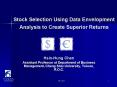 Stock Selection Using Data Envelopment Analysis to Create Superior Returns PowerPoint PPT Presentation