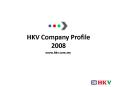 HKV Company Profile 2008 PowerPoint PPT Presentation