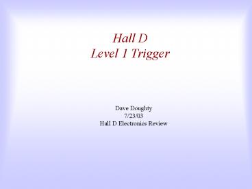 Hall D Level 1 Trigger