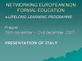 NETWORKING EUROPEAN NON FORMAL EDUCATION PowerPoint PPT Presentation