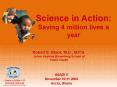 Science in Action: Saving 4 million lives a year PowerPoint PPT Presentation