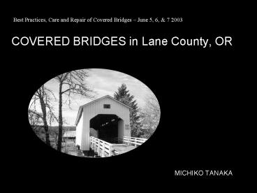COVERED BRIDGES in Lane County, OR