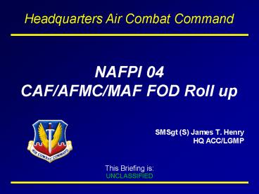 NAFPI 04 CAF/AFMC/MAF FOD Roll up