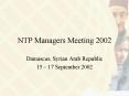 NTP Managers Meeting 2002 PowerPoint PPT Presentation