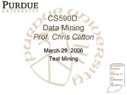 CS590D: Data Mining Prof' Chris Clifton