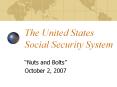 The United States Social Security System PowerPoint PPT Presentation