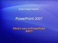 Whats new in PowerPoint 2007 PowerPoint PPT Presentation