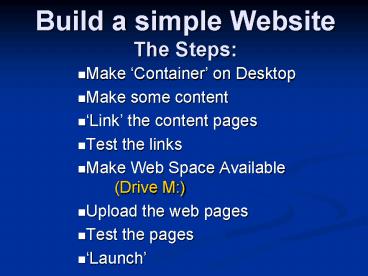Build a simple Website The Steps: