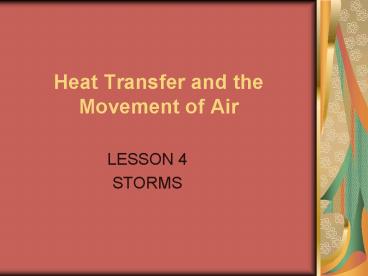 Heat Transfer and the Movement of Air