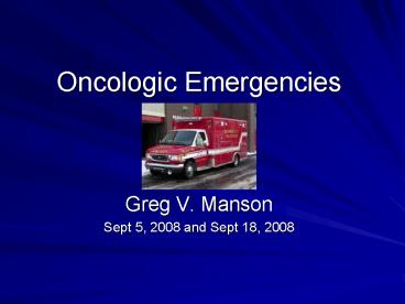 Oncologic Emergencies