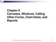 Canvases, Windows, Calling Other Forms, Chart Items, and Reports PowerPoint PPT Presentation