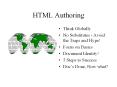 HTML Authoring PowerPoint PPT Presentation