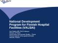 National Development Program for Finnish Hospital Facilities VALSAI PowerPoint PPT Presentation