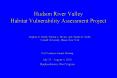 Hudson River Valley Habitat Vulnerability Assessment Project PowerPoint PPT Presentation