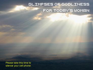 Please take this time to silence your cell phone'