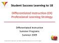 Student Success Learning to 18 Differentiated Instruction DI Professional Learning Strategy PowerPoint PPT Presentation