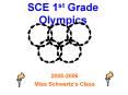 SCE 1st Grade Olympics PowerPoint PPT Presentation