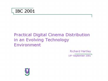 Practical Digital Cinema Distribution