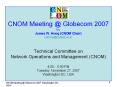 CNOM Meeting Globecom 2007 PowerPoint PPT Presentation