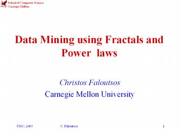 Data%20Mining%20using%20Fractals%20and%20Power%20laws