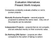 Evaluation Alternatives Present Worth Analysis