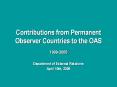 Contributions from Permanent Observer Countries to the OAS PowerPoint PPT Presentation