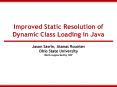 Improved Static Resolution of Dynamic Class Loading in Java PowerPoint PPT Presentation