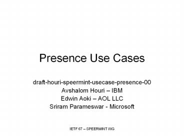 Presence Use Cases