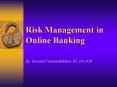 Risk Management in Online Banking PowerPoint PPT Presentation