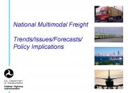 National Multimodal Freight TrendsIssuesForecasts Policy Implications
