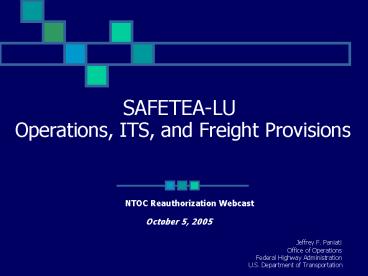 SAFETEA-LU  Operations, ITS, and Freight Provisions