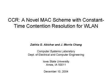 CCR: A Novel MAC Scheme with ConstantTime Contention Resolution for WLAN