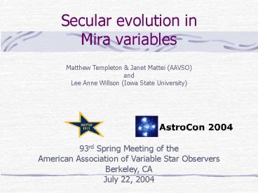 Secular evolution in Mira variables