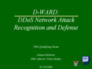 D-WARD: DDoS Network Attack Recognition and Defense