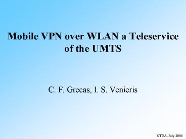 Mobile VPN over WLAN a Teleservice of the UMTS
