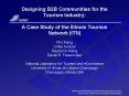 Designing B2B Communities for the Tourism Industry: A Case Study of the Illinois Tourism Network ITN PowerPoint PPT Presentation