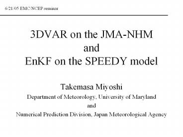 3DVAR%20on%20the%20JMA-NHM%20and%20EnKF%20on%20the%20SPEEDY%20model