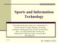 Sports and Information Technology PowerPoint PPT Presentation