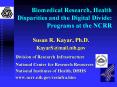 Biomedical Research, Health Disparities and the Digital Divide: Programs at the NCRR PowerPoint PPT Presentation