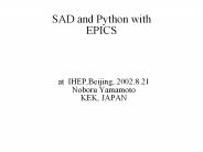 SAD and Python with EPICS